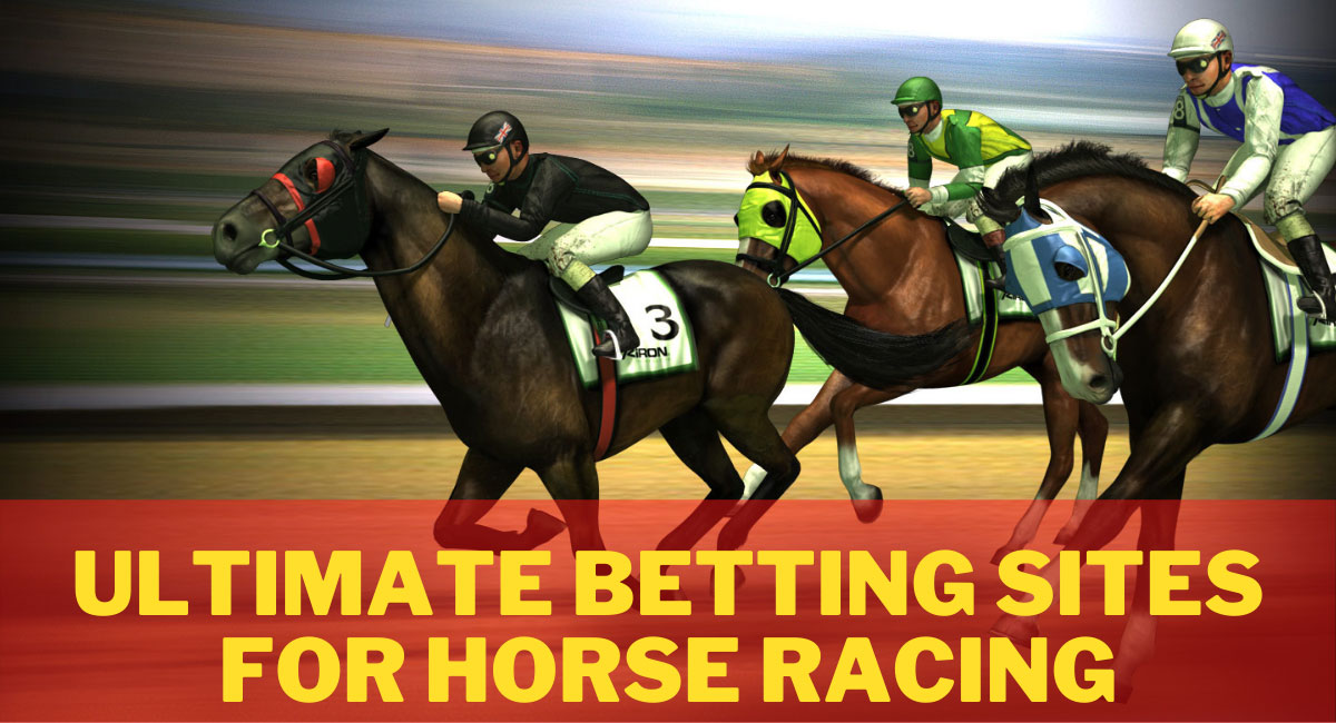 The Four Ultimate Betting Sites For Horse Racing